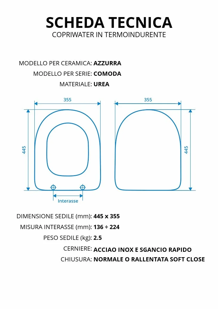 Copriwater per AZZURRA COMODA TERMOINDURENTE BIANCO cerniera inox normale o rallentata soft close